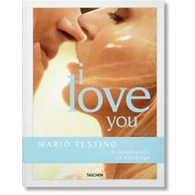 Mario Testino, Carolina Herrera, Riccardo Lanza: Mario Testino. I Love You