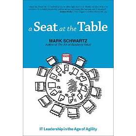 Mark Schwartz: A Seat at the Table