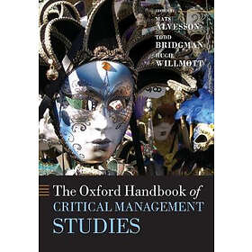 Mats Alvesson: The Oxford Handbook of Critical Management Studies