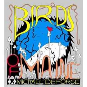 Michael DeForge: Birds of Maine