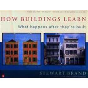 Stewart Brand: How Buildings Learn