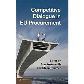 Sue Arrowsmith: Competitive Dialogue in EU Procurement
