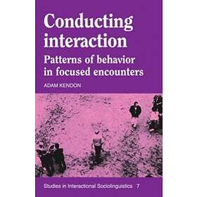 Adam Kendon: Conducting Interaction
