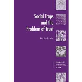 Bo Rothstein: Social Traps and the Problem of Trust