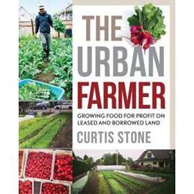 Curtis Stone: The Urban Farmer