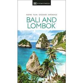 DK Eyewitness: DK Eyewitness Bali and Lombok