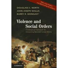Douglass C North: Violence and Social Orders