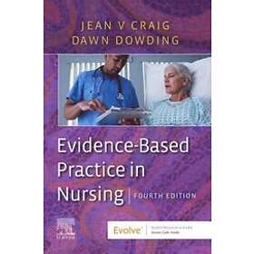 Jean V Craig: Evidence-Based Practice in Nursing