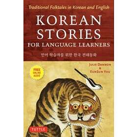 Julie Damron, EunSun You: Korean Stories For Language Learners