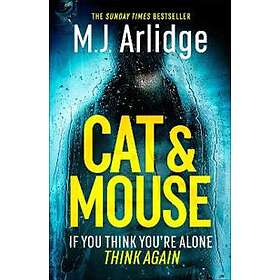M J Arlidge: Cat And Mouse