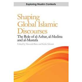 Masooda Bano, Keiko Sakurai: Shaping Global Islamic Discourses