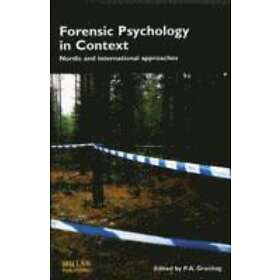 P A Granhag: Forensic Psychology in Context
