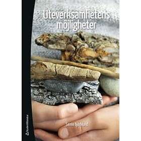 Sanne Björklund: Uteverksamhetens möjligheter