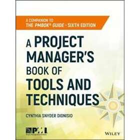 C Snyder Dionisio: A Project Manager's Book of Tools and Techniques