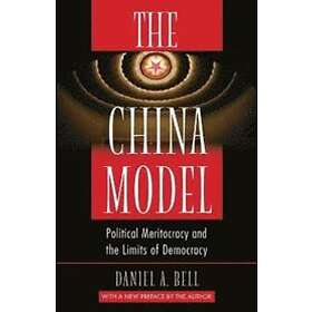 Daniel A Bell: The China Model