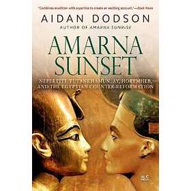 Aidan Dodson: Amarna Sunset