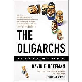 David Hoffman: The Oligarchs
