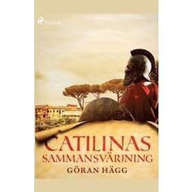 Goeran Hagg: Catilinas sammansvarjning