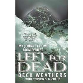 Dr Beck Weathers: Left For Dead