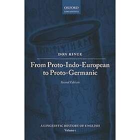 Don Ringe: From Proto-Indo-European to Proto-Germanic