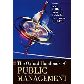 Ewan Ferlie: The Oxford Handbook of Public Management