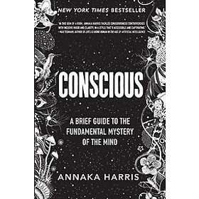 Annaka Harris: Conscious