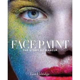 Lisa Eldridge: Face Paint