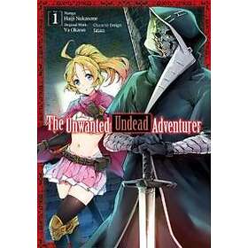 Yu Okano: The Unwanted Undead Adventurer (Manga): Volume 1