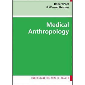 Robert Pool: Medical Anthropology