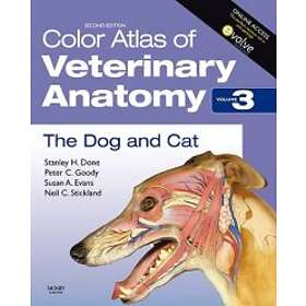 Stanley H Done: Color Atlas of Veterinary Anatomy, Volume 3, The Dog and Cat