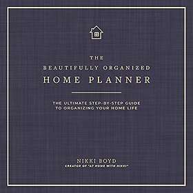 Nikki Boyd: The Beautifully Organized Home Planner
