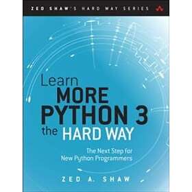Zed A Shaw: Learn More Python 3 the Hard Way