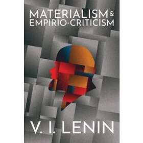 V I Lenin: Materialism and Empirio-criticism