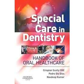 Crispian Scully: Special Care in Dentistry