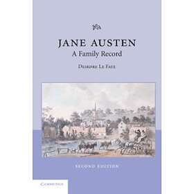 Deirdre Le Faye: Jane Austen: A Family Record