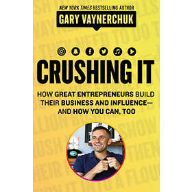 Gary Vaynerchuk: Crushing It!