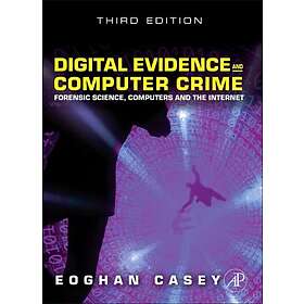 Eoghan Casey: Digital Evidence And Computer Crime 3rd Edition