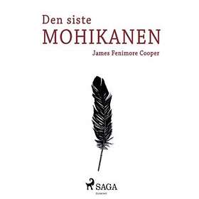 James Fenimore Cooper: Den siste mohikanen