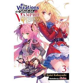 Kotei Kobayashi, riichu: The Vexations of a Shut-In Vampire Princess, Vol. 3 (li