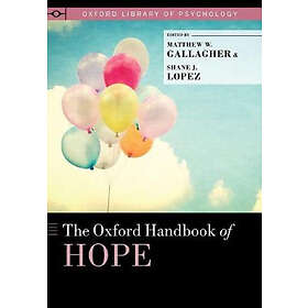 Matthew W Gallagher: The Oxford Handbook of Hope