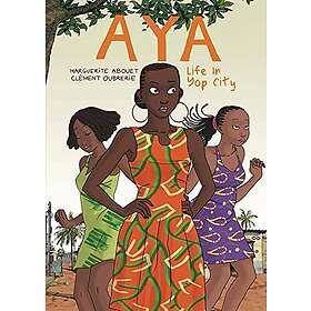 Marguerite Abouet, Clement Oubrerie: Aya: Book 1