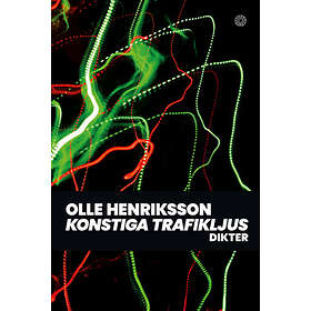 Olle Henriksson: Konstiga trafikljus