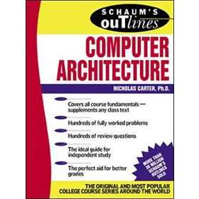 Nick Carter: Schaum's Outline of Computer Architecture