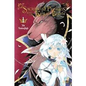 Yu Tomofuji, Yu Tomofuji: Sacrificial Princess &; the King of Beasts, Vol. 1