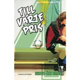 Bengt-Åke Cras: Till varje pris