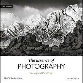 Bruce Barnbaum: Essence of Photography,The