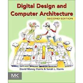 David Harris, Sarah Harris: Digital Design and Computer Architecture