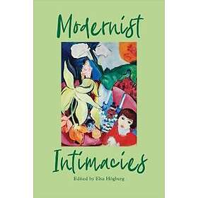 Elsa Hoegberg: Modernist Intimacies