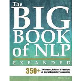 Erickson Institute, Shlomo Vaknin: The Big Book of NLP, Expanded