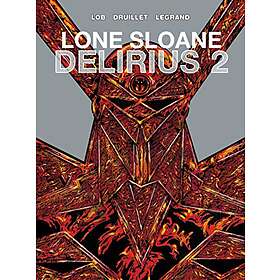 Jacques Lob: Lone Sloane